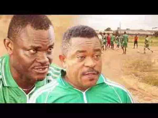 Video: NATIONAL TEAM U17 VS SUPER EAGLES - FRANCIS ODEGA Nigerian Movies | 2017 Latest Movies